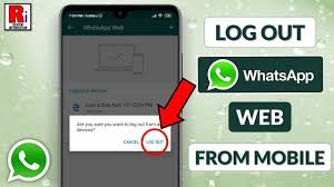 How to Log Out from WhatsApp Web Remotely from Your Phone
