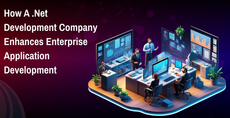How a .NET Development Company Delivers Scalable Applications How a .NET Development Company Delivers Scalable Applications