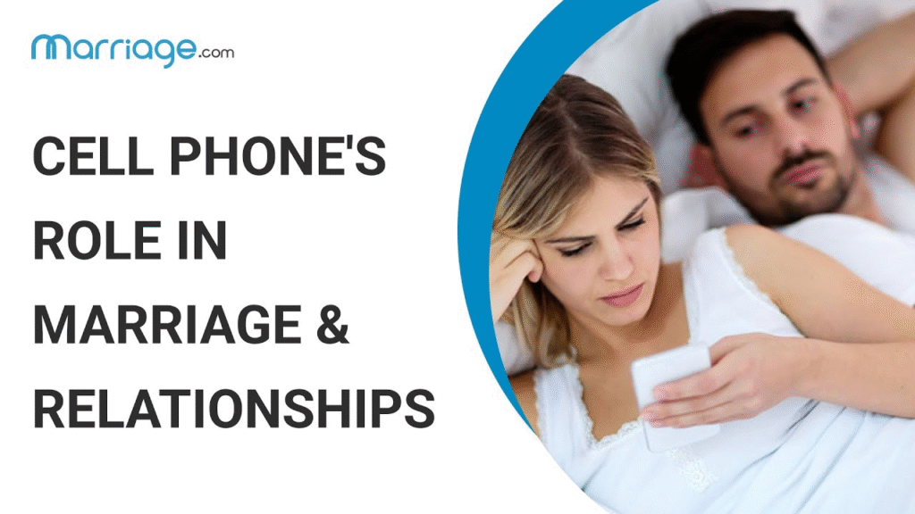 How Constant Phone Use Can Erode The Connection In Marriage